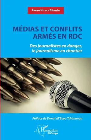 Media et conflits armes en RDC-Pierre N'SANA Bitentu_Avant